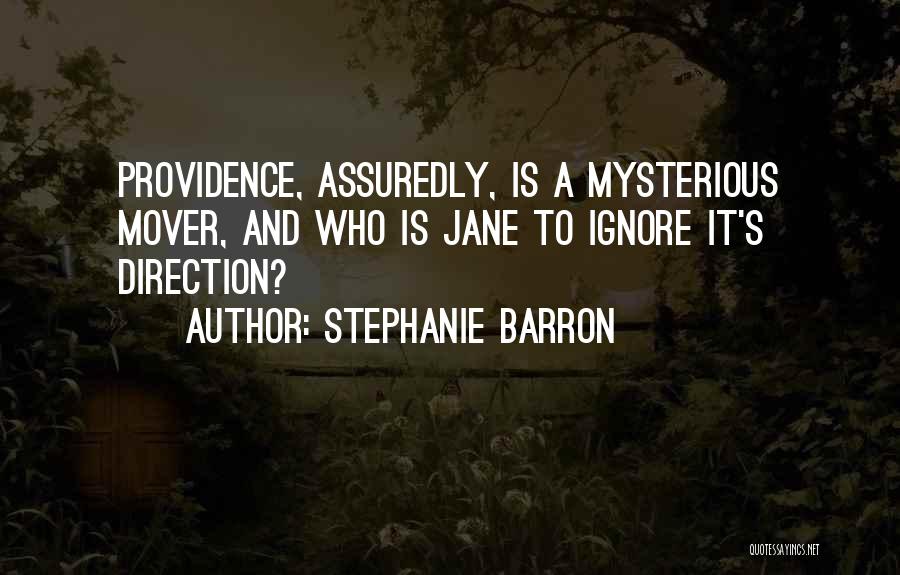 Guidance And Direction Quotes By Stephanie Barron