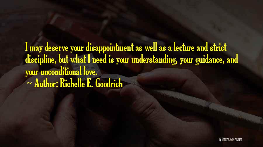 Guidance And Discipline Quotes By Richelle E. Goodrich