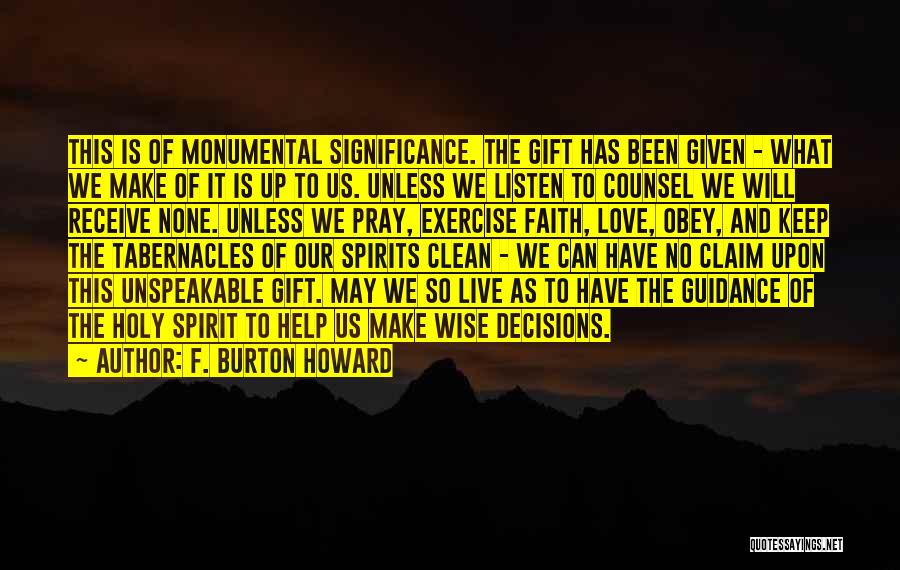 Guidance And Love Quotes By F. Burton Howard