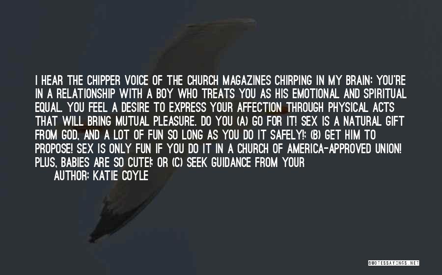 Guidance And Love Quotes By Katie Coyle