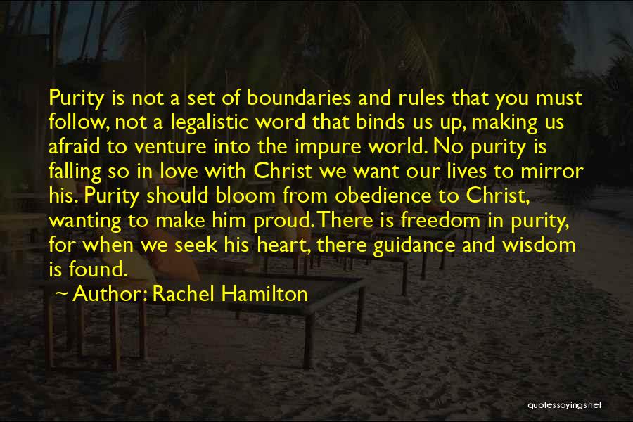 Guidance And Love Quotes By Rachel Hamilton