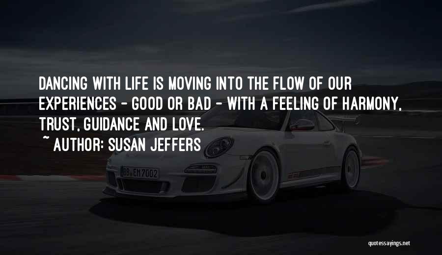 Guidance And Love Quotes By Susan Jeffers