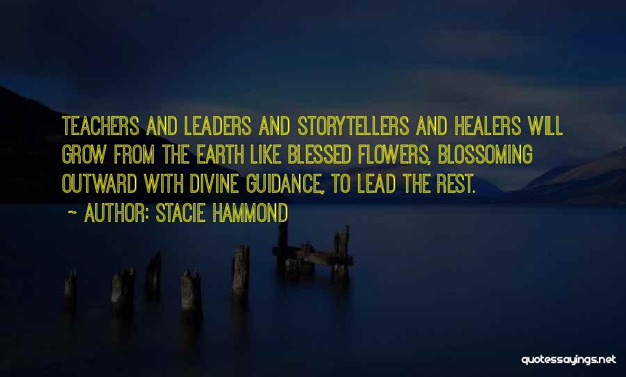 Guidance And Wisdom Quotes By Stacie Hammond