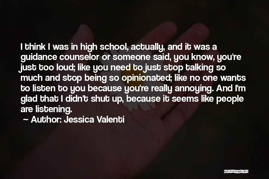 Guidance Counselor Quotes By Jessica Valenti