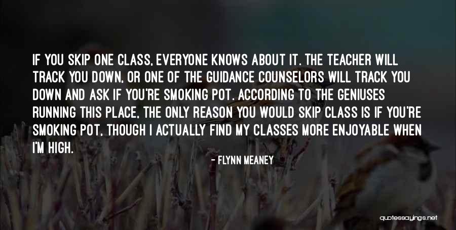 Guidance Quotes By Flynn Meaney