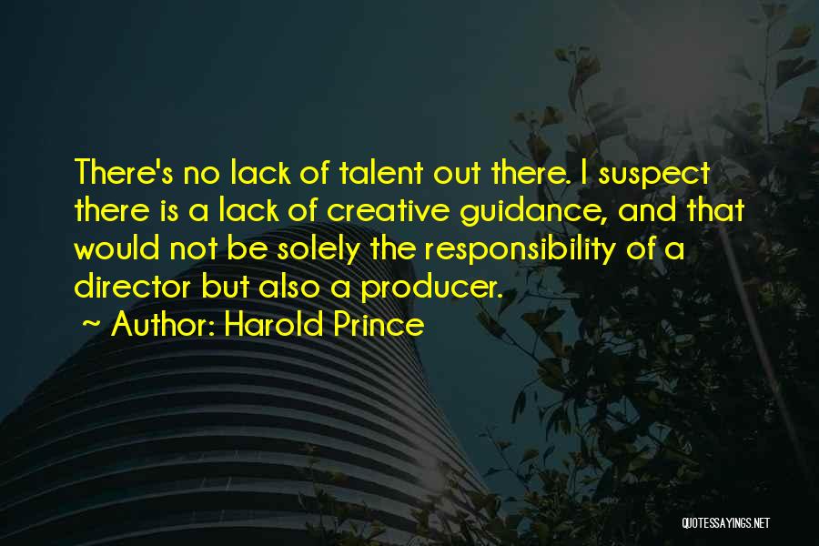 Guidance Quotes By Harold Prince