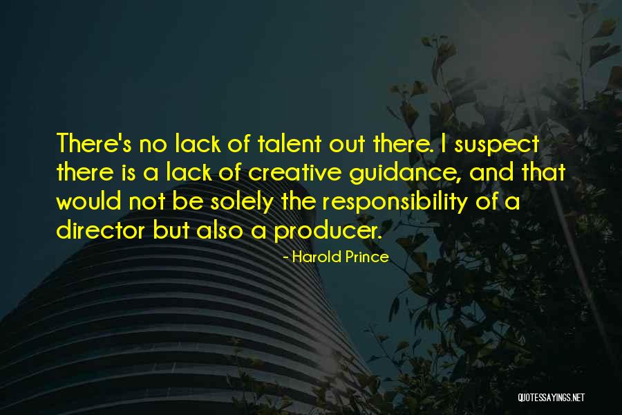 Guidance Quotes By Harold Prince