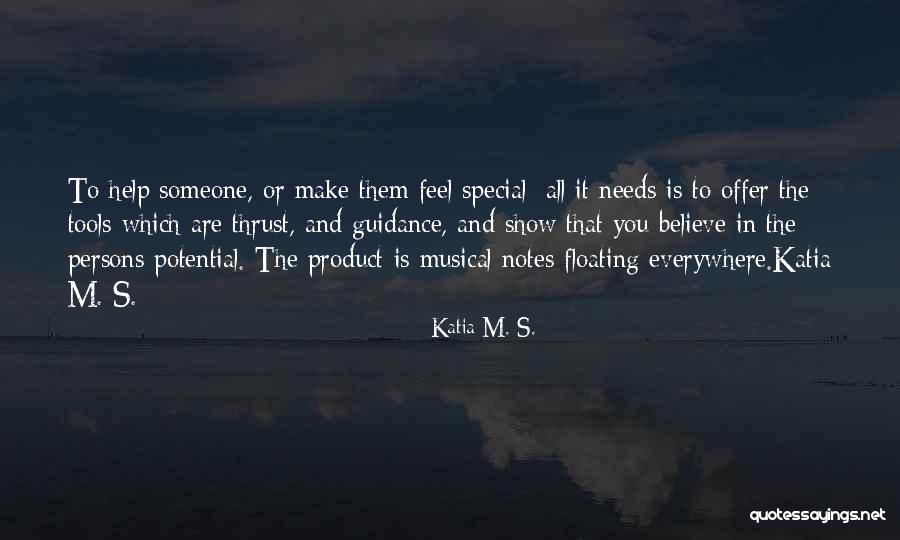 Guidance Quotes By Katia M. S.