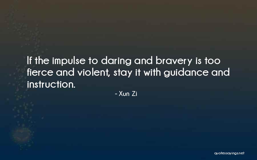 Guidance Quotes By Xun Zi