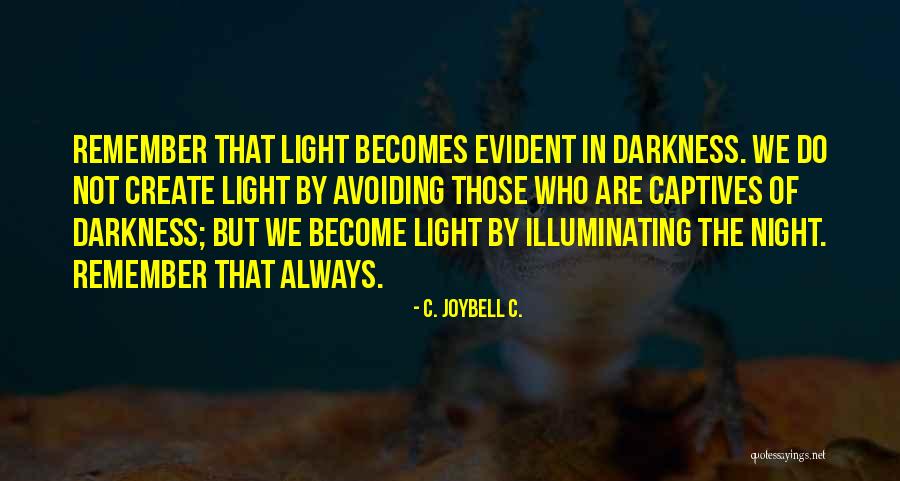 Guidance Quotes Quotes By C. JoyBell C. Guidance Quotes Quotes By C. JoyBell C.
