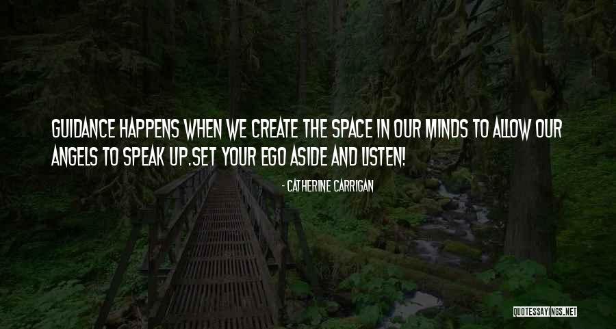 Guidance Quotes Quotes By Catherine Carrigan Guidance Quotes Quotes By Catherine Carrigan