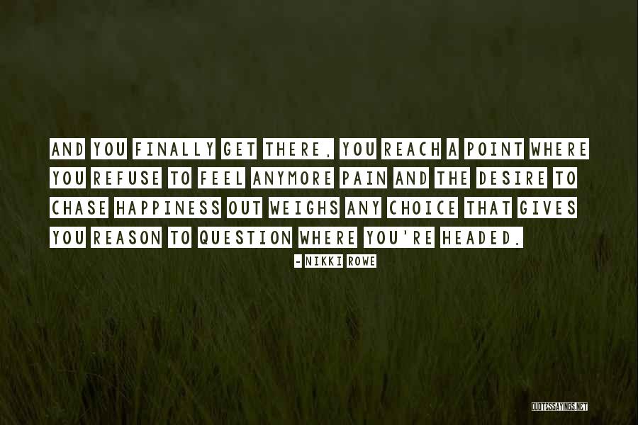 Guidance Quotes Quotes By Nikki Rowe Guidance Quotes Quotes By Nikki Rowe