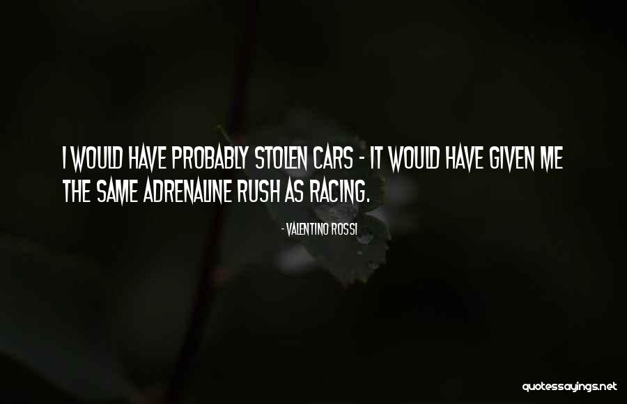 Guidare Passato Quotes By Valentino Rossi Guidare Passato Quotes By Valentino Rossi