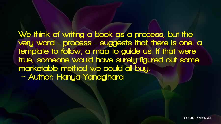 Guide Book Quotes By Hanya Yanagihara