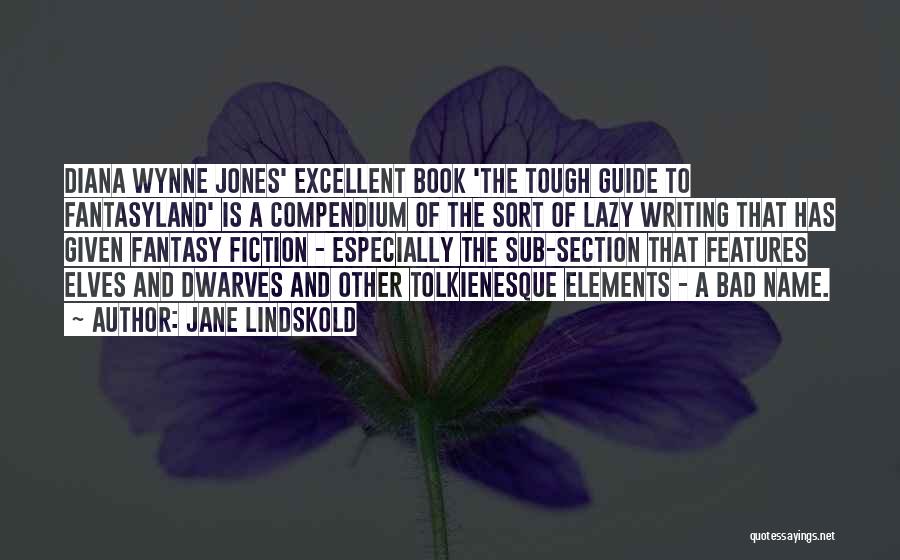 Guide Book Quotes By Jane Lindskold