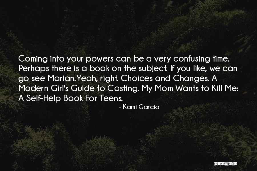 Guide Book Quotes By Kami Garcia