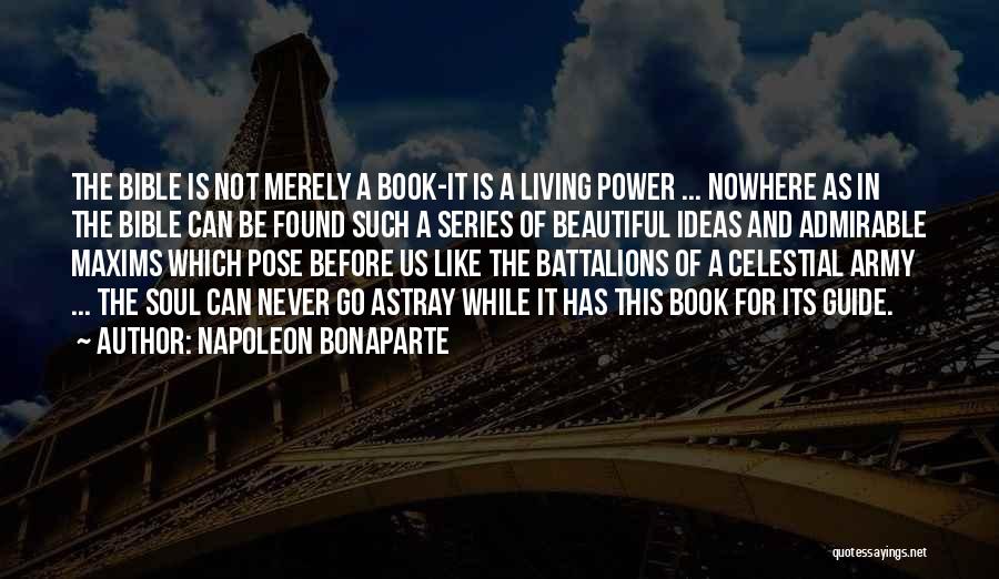 Guide Book Quotes By Napoleon Bonaparte