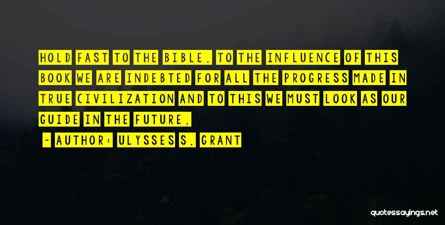 Guide Book Quotes By Ulysses S. Grant