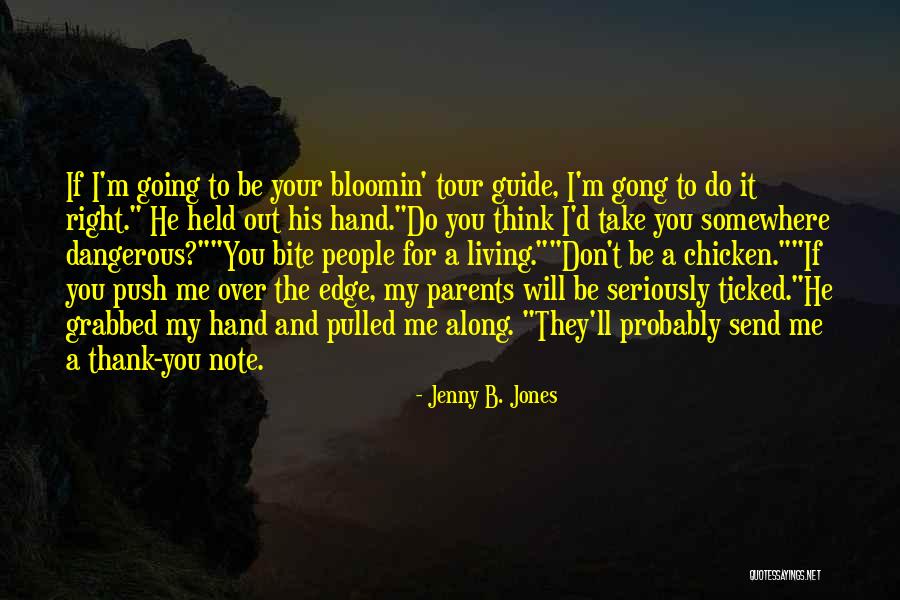 Guide For Living Quotes By Jenny B. Jones Guide For Living Quotes By Jenny B. Jones