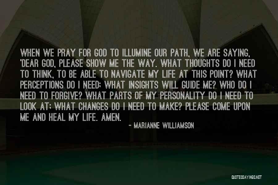 Guide Prayer Quotes By Marianne Williamson