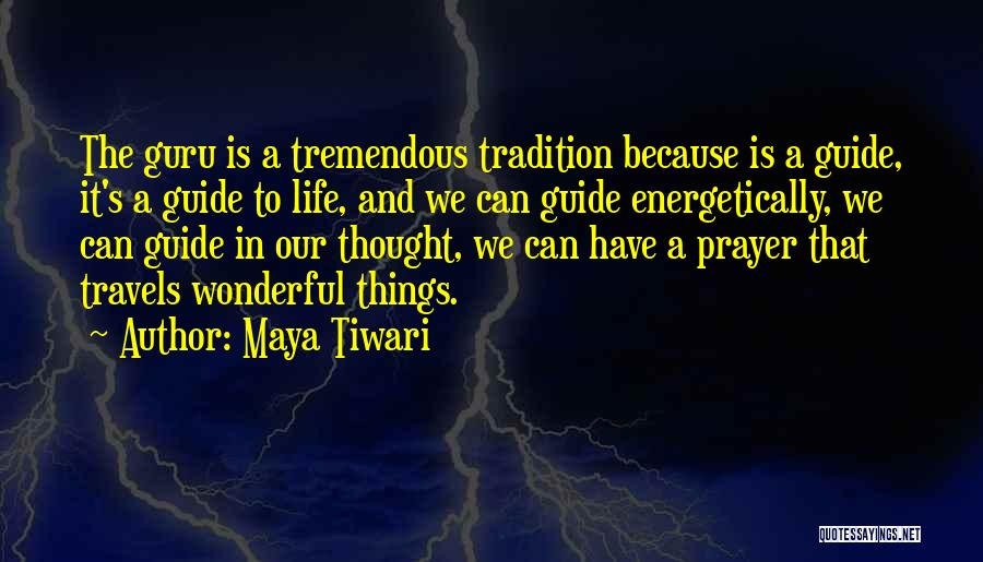 Guide Prayer Quotes By Maya Tiwari