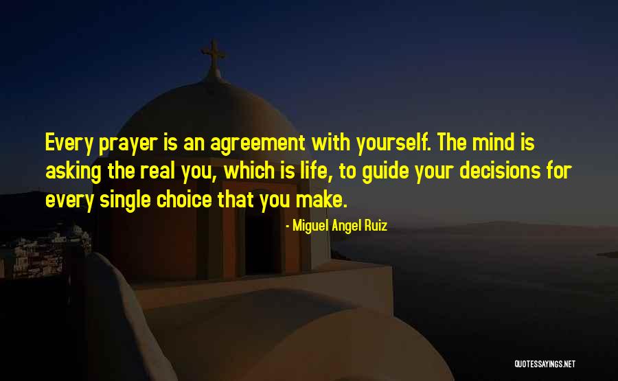 Guide Prayer Quotes By Miguel Angel Ruiz