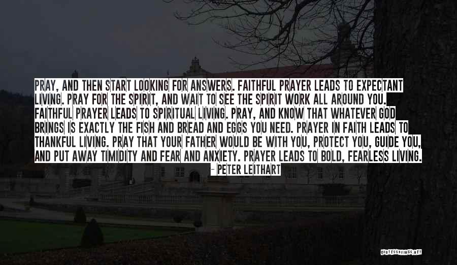 Guide Prayer Quotes By Peter Leithart