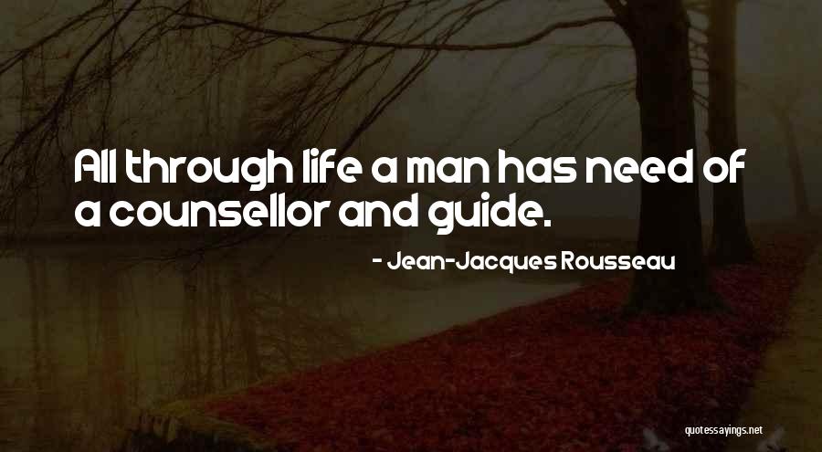 Guide Through Life Quotes By Jean-Jacques Rousseau