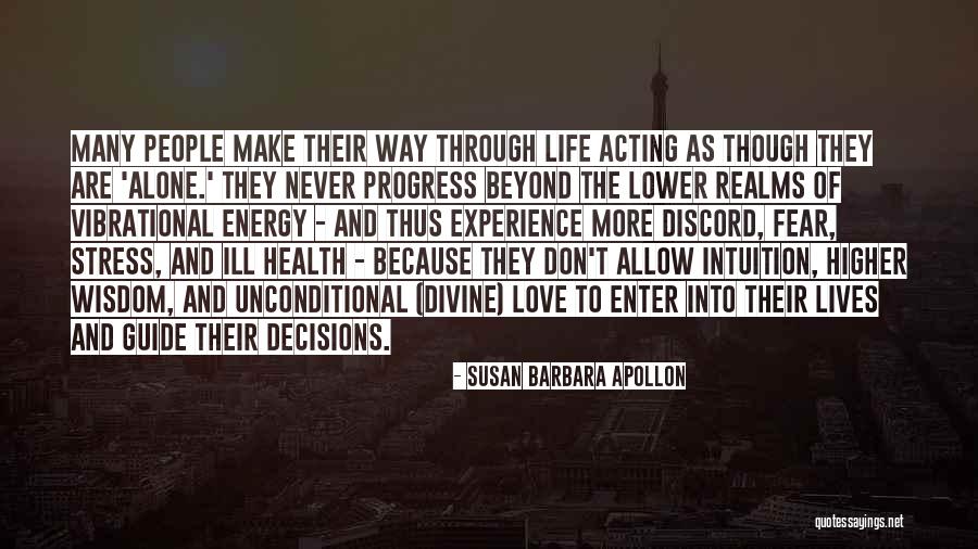 Guide Through Life Quotes By Susan Barbara Apollon