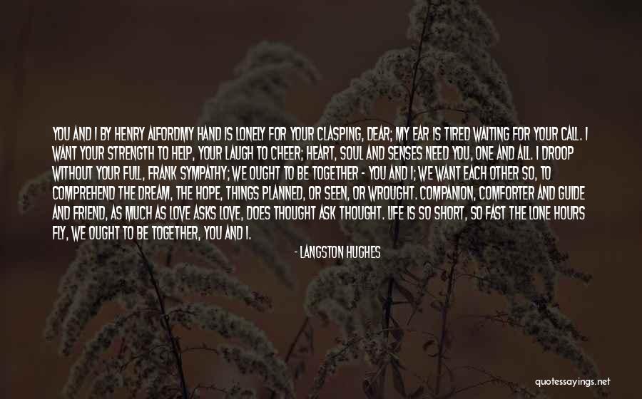 Guide Your Heart Quotes By Langston Hughes Guide Your Heart Quotes By Langston Hughes