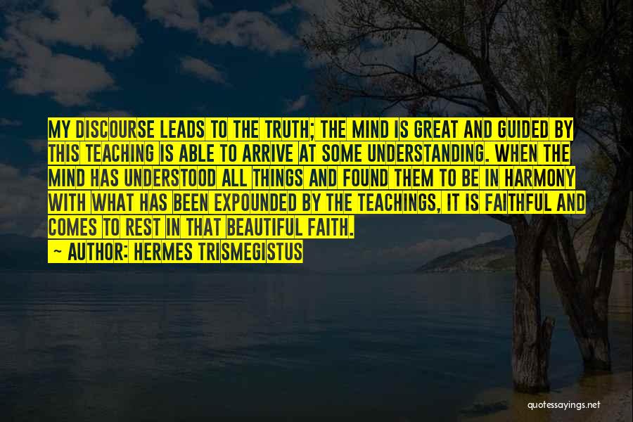 Guided By Faith Quotes By Hermes Trismegistus