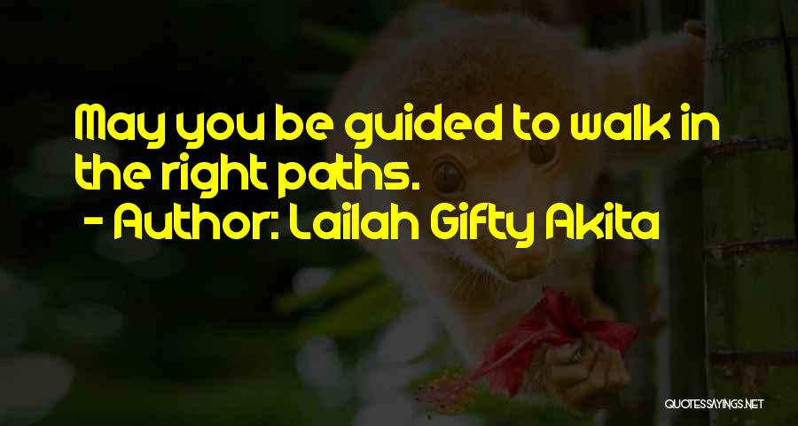 Guided By Faith Quotes By Lailah Gifty Akita