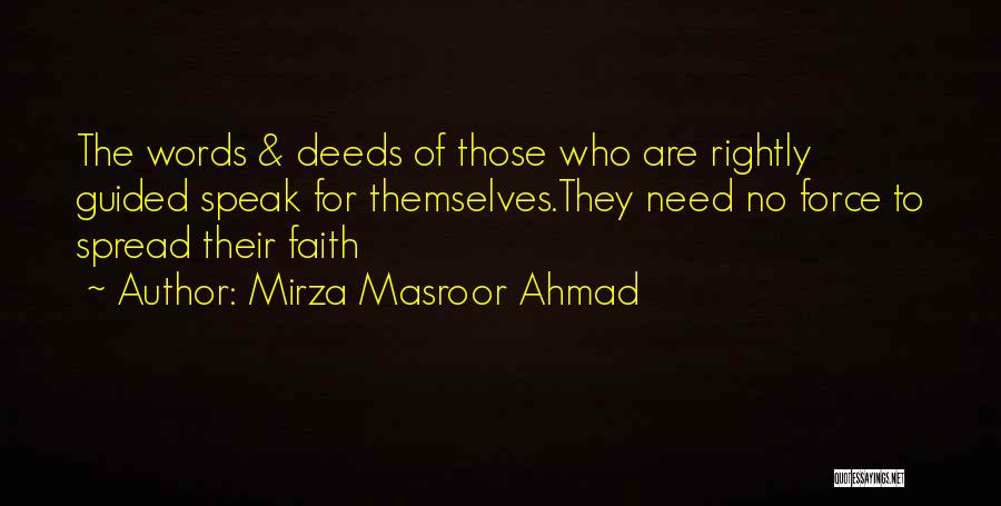 Guided By Faith Quotes By Mirza Masroor Ahmad