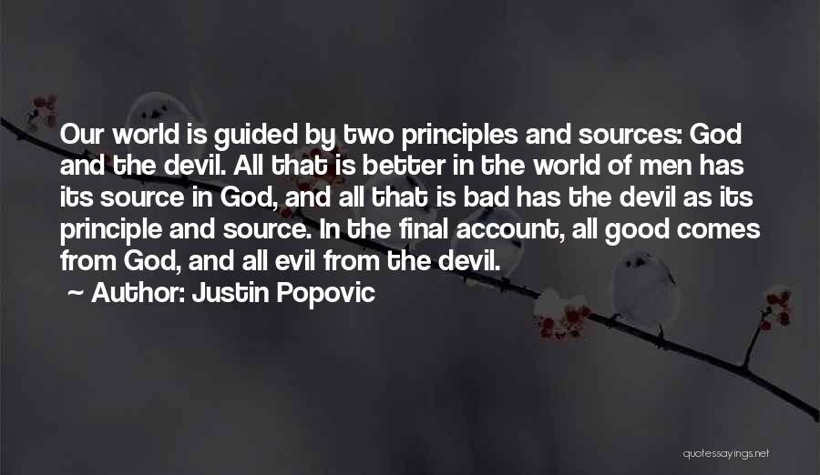 Guided By God Quotes By Justin Popovic