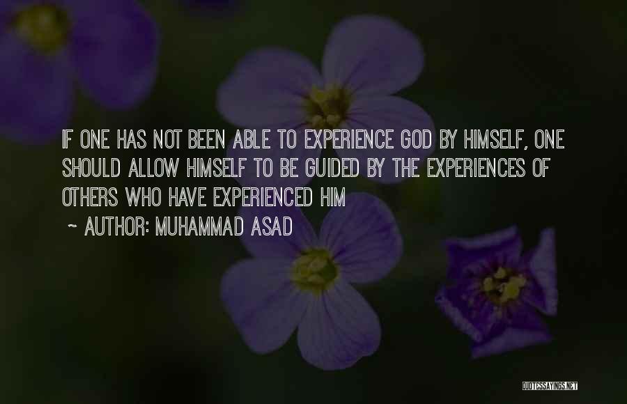 Guided By God Quotes By Muhammad Asad