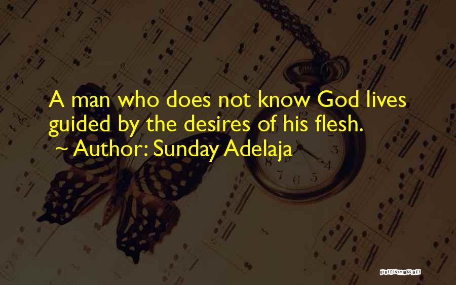 Guided By God Quotes By Sunday Adelaja