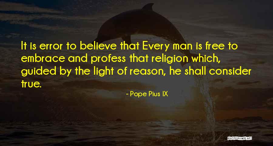 Guided By The Light Quotes By Pope Pius IX Guided By The Light Quotes By Pope Pius IX
