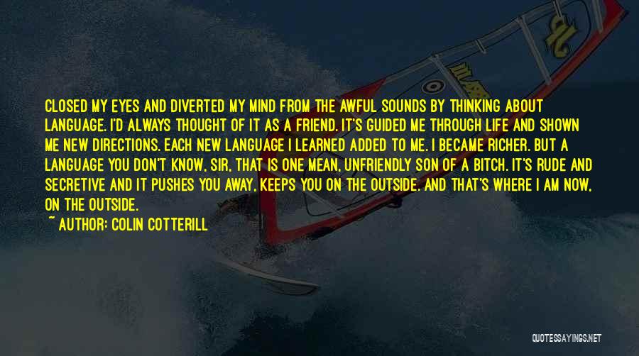 Guided Mind Quotes By Colin Cotterill