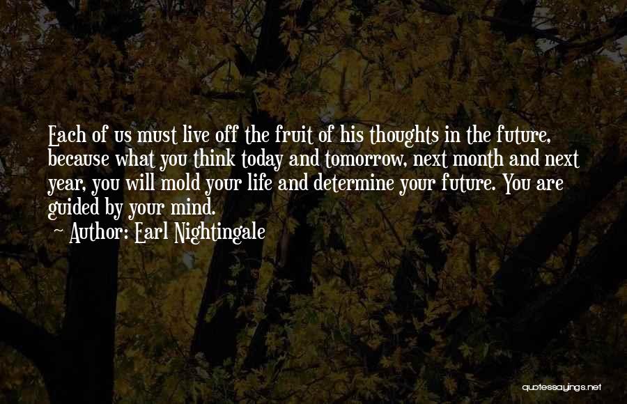 Guided Mind Quotes By Earl Nightingale