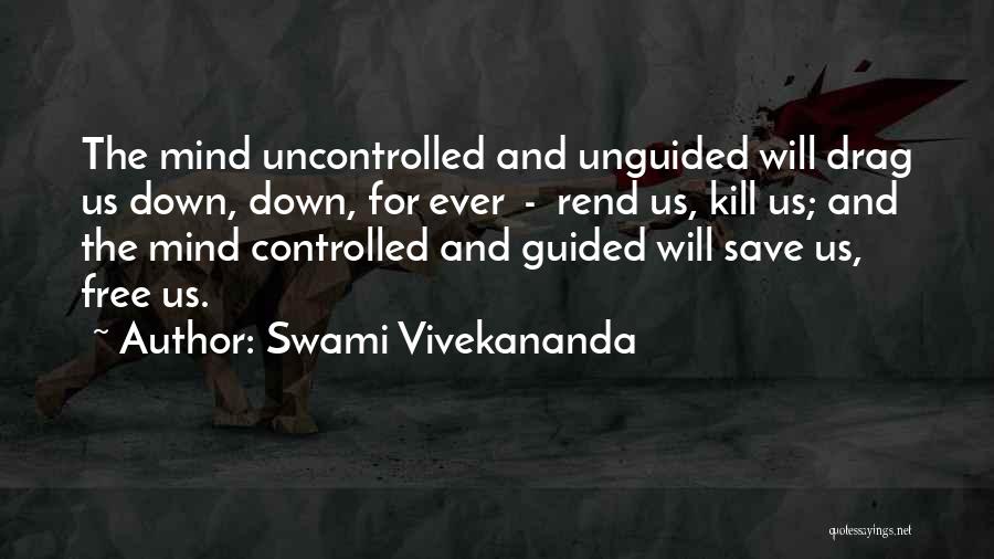 Guided Mind Quotes By Swami Vivekananda