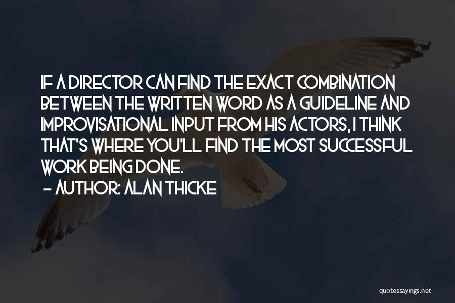Guideline Quotes By Alan Thicke