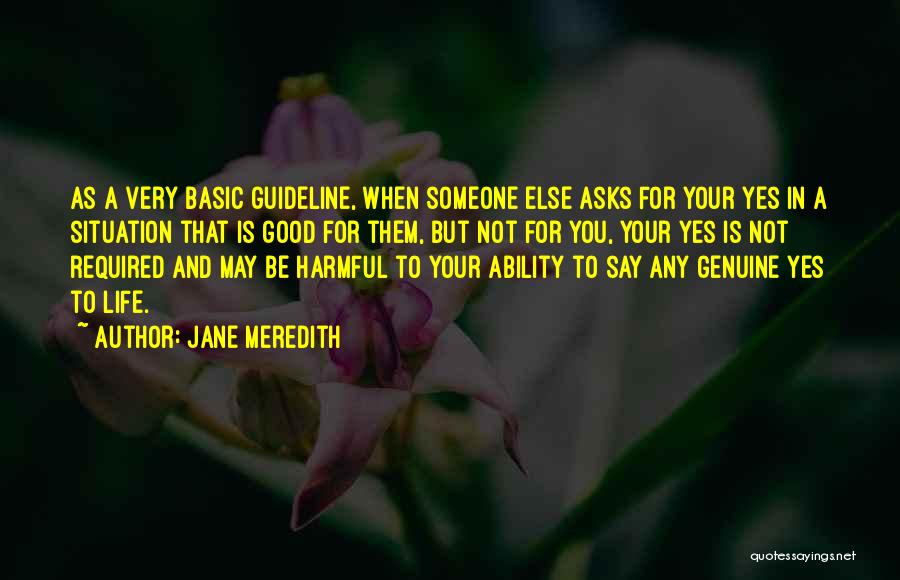 Guideline Quotes By Jane Meredith