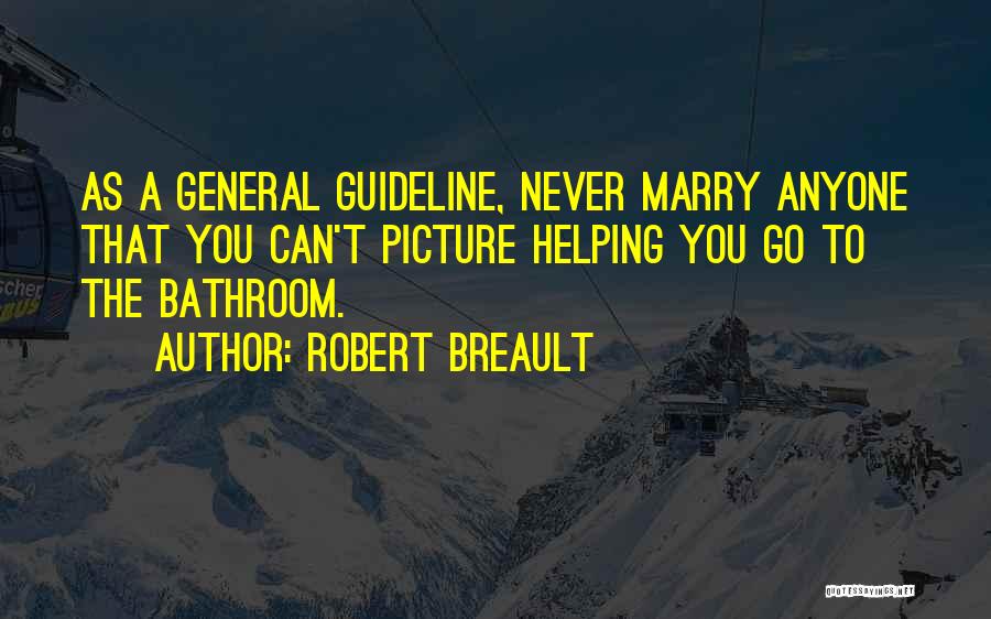 Guideline Quotes By Robert Breault