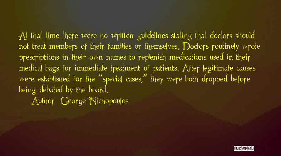 Guidelines Quotes By George Nichopoulos