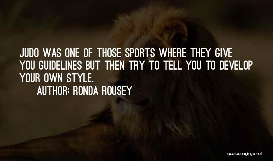 Guidelines Quotes By Ronda Rousey