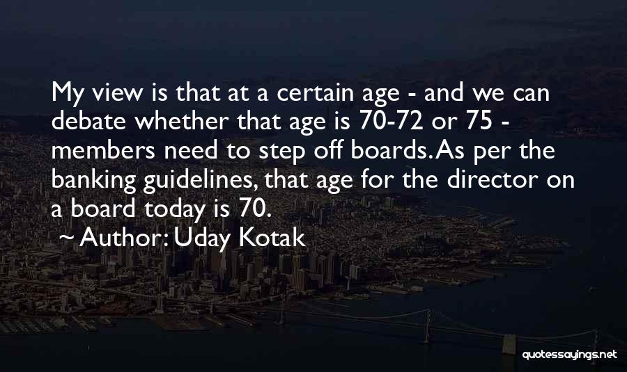 Guidelines Quotes By Uday Kotak