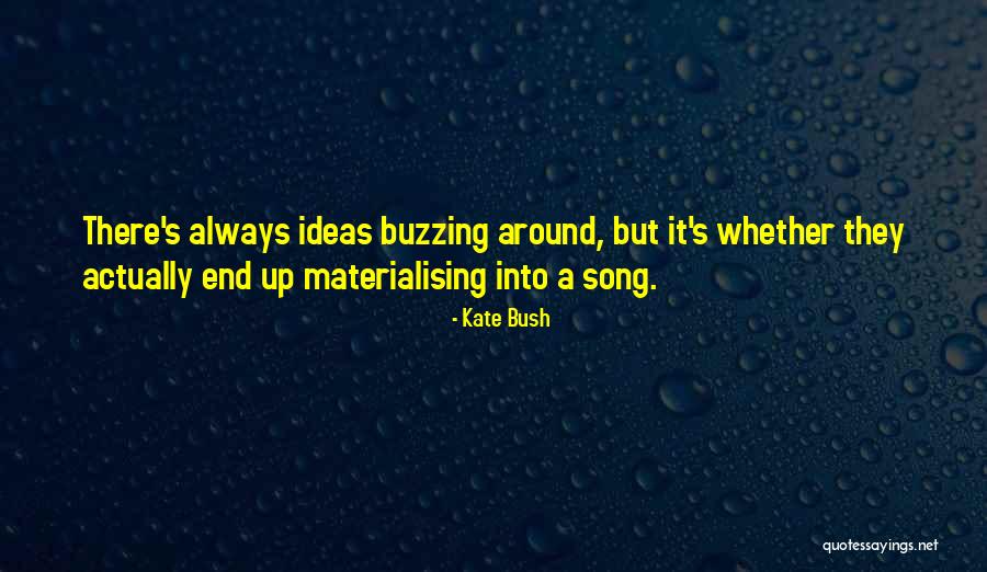 Guiderock Quotes By Kate Bush Guiderock Quotes By Kate Bush