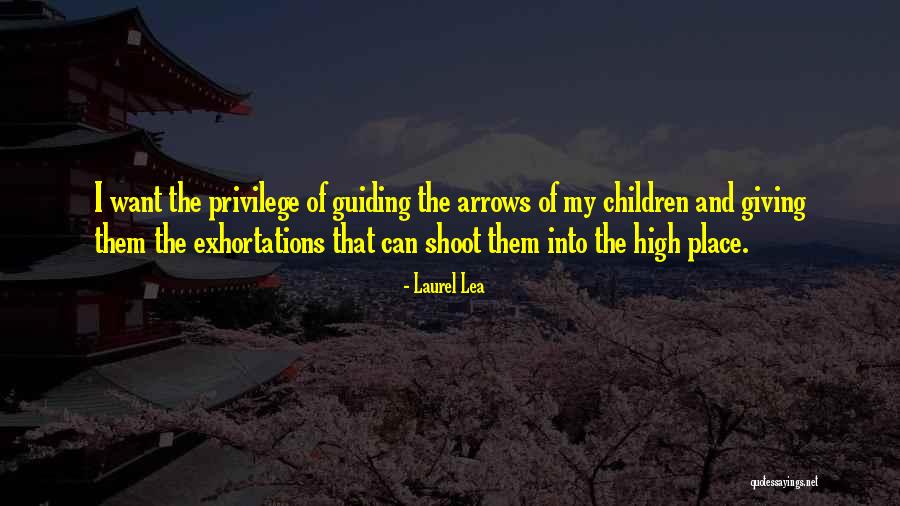 Guiding Children Quotes By Laurel Lea Guiding Children Quotes By Laurel Lea