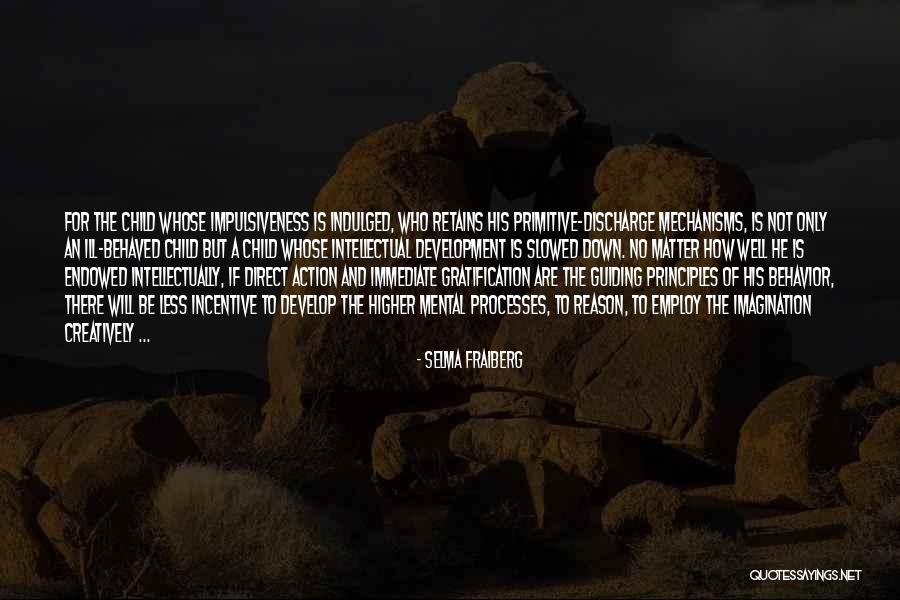 Guiding Children Quotes By Selma Fraiberg Guiding Children Quotes By Selma Fraiberg