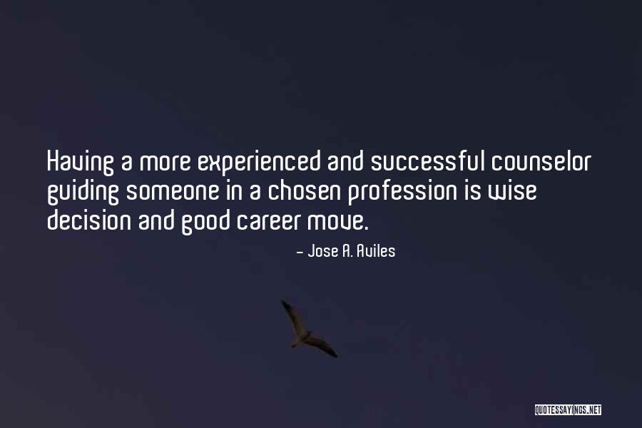 Guiding In Life Quotes By Jose A. Aviles Guiding In Life Quotes By Jose A. Aviles